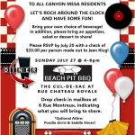 √ √ √ √ √ SUNDAY JULY 27 @ 4-6pm THE CUL-DE-SAC AT RUE CHAT EAU ROYA L E TO ALL CANYON MESA RESIDENTS LET’S ROCK AROUND THE CLOCK AND HAVE SOME FUN! Bring your own choice of beverage! In addition, please bring an appetizer, salad or dessert to share! Please RSVP by July 20 with a check of $20.00 per person made out to Jean Klug! Drop check in mailbox at 6 Rue Montreux, indicating what you will bring to share. *Optional Attire: Poodle skirts & Saddle Shoes!